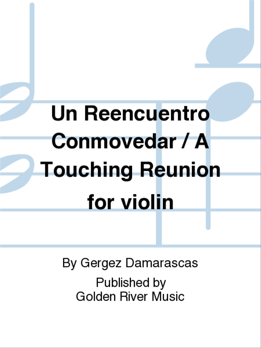 Un Reencuentro Conmovedar / A Touching Reunion for violin Violin Solo scores gallery preview page 1