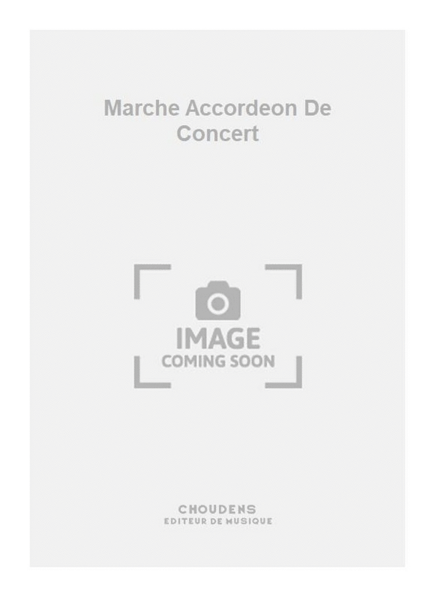 Marche Accordeon De Concert