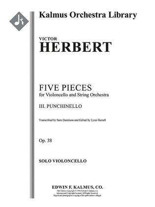 Five Pieces for Cello and Orchestra: III. Punchinello, Op. 38
