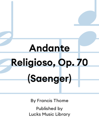 Andante Religioso, Op. 70 (Saenger)