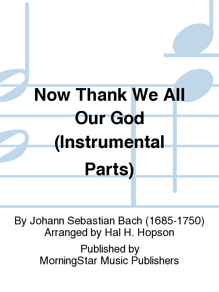 Now Thank We All Our God (Instrumental Parts)