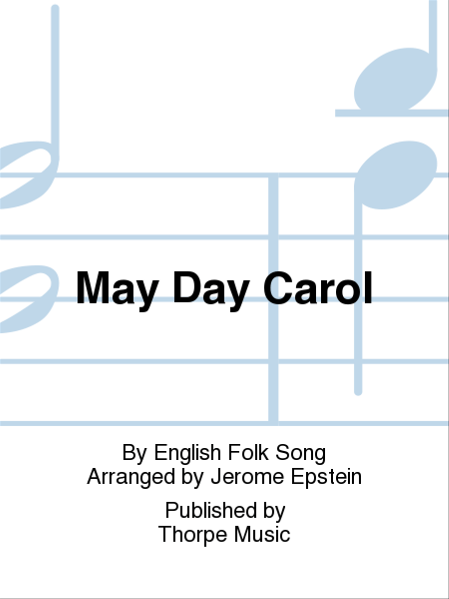 May Day Carol May Day Carol 4-Part scores gallery preview page 1