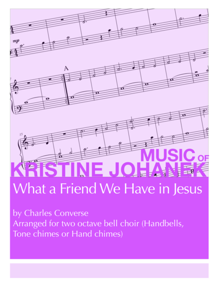 What a Friend We Have in Jesus (2 octave handbells, hand chimes or tone chimes) image number null