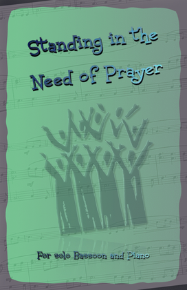 Book cover for Standing in the Need of Prayer, Gospel Hymn for Bassoon and Piano