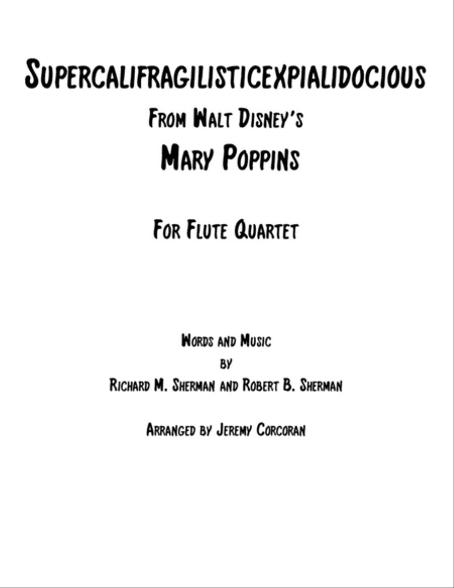 Supercalifragilisticexpialidocious from Walt Disney's MARY POPPINS Woodwind Quartet scores gallery preview page 1