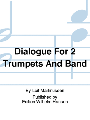 Dialogue For 2 Trumpets And Band