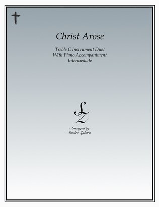 Christ Arose (treble C instrument duet)