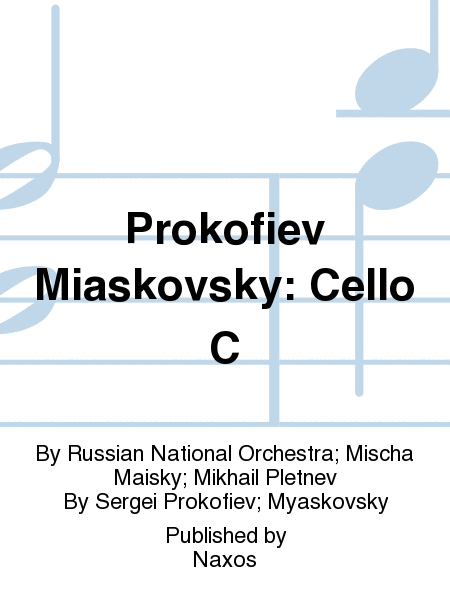 Prokofiev Miaskovsky: Cello C