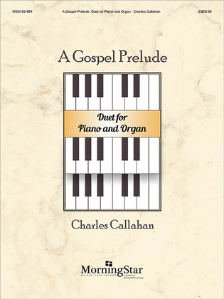 Book cover for A Gospel Prelude Duet for Piano and Organ