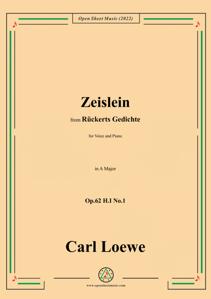 Loewe-Zeislein,in A Major,Op.62 H.I No.1