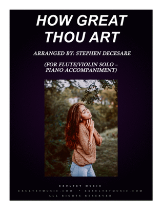 Book cover for How Great Thou Art (for Flute or Violin Solo - Piano accompaniment)
