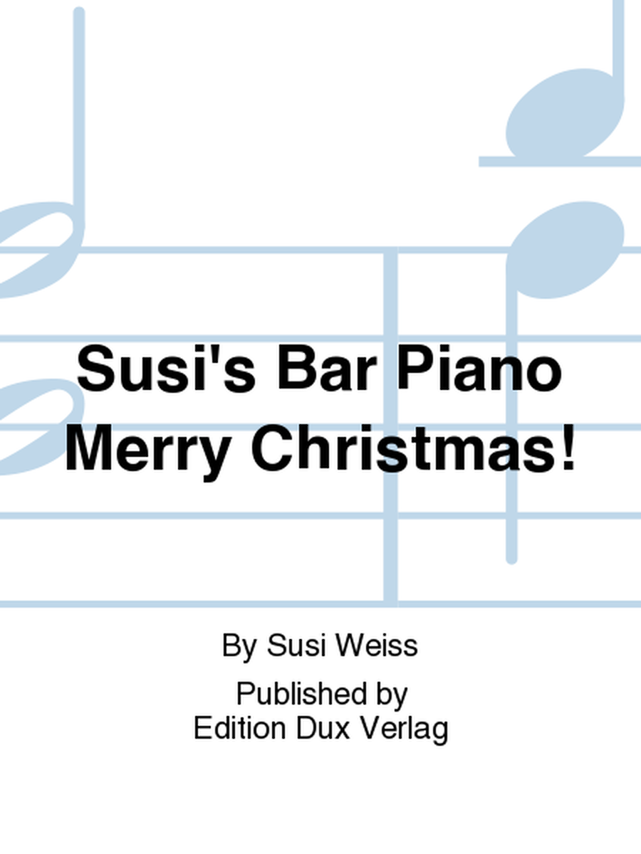 Susi's Bar Piano Merry Christmas!