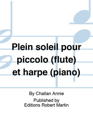 Plein soleil pour piccolo (flute) et harpe (piano)