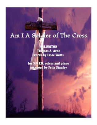 Am I A Soldier of The Cross - S.A.T.B. voices with Piano Accompaniment