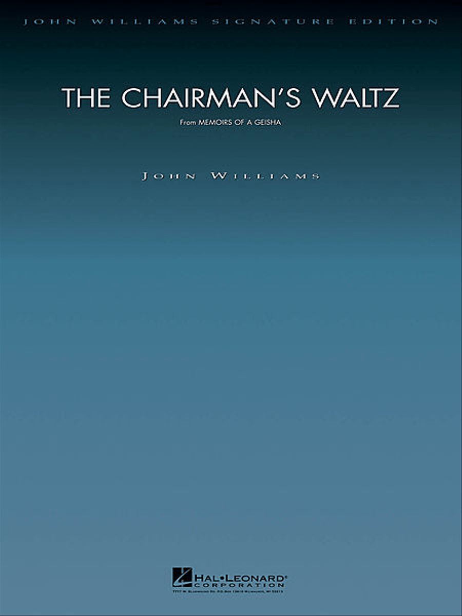 The Chairman's Waltz (from Memoirs of a Geisha)
