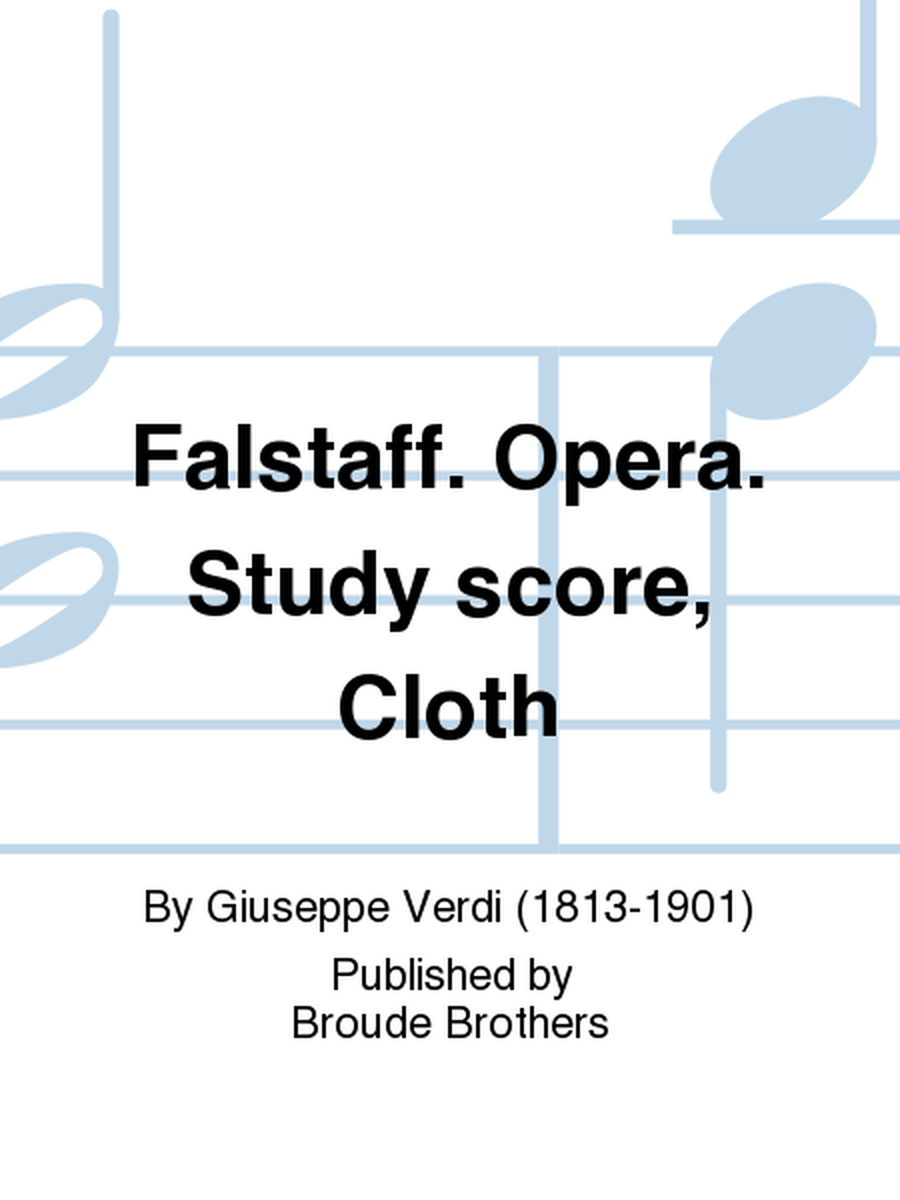 Falstaff. Opera. Study score, Cloth