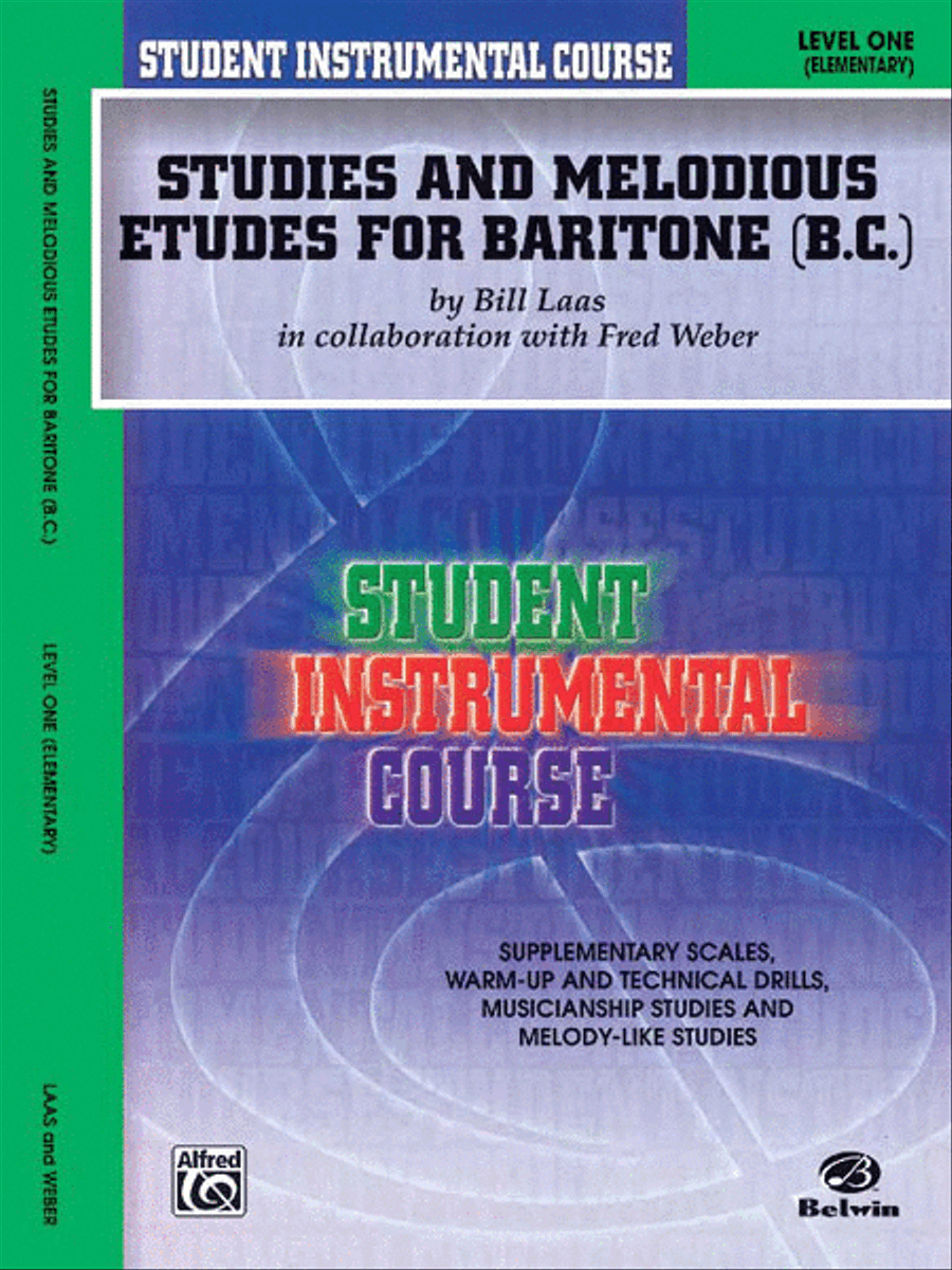 Student Instrumental Course Studies and Melodious Etudes for Baritone (B.C.) by Bill Laas Baritone Horn BC - Sheet Music