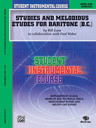 Student Instrumental Course Studies and Melodious Etudes for Baritone (B.C.)