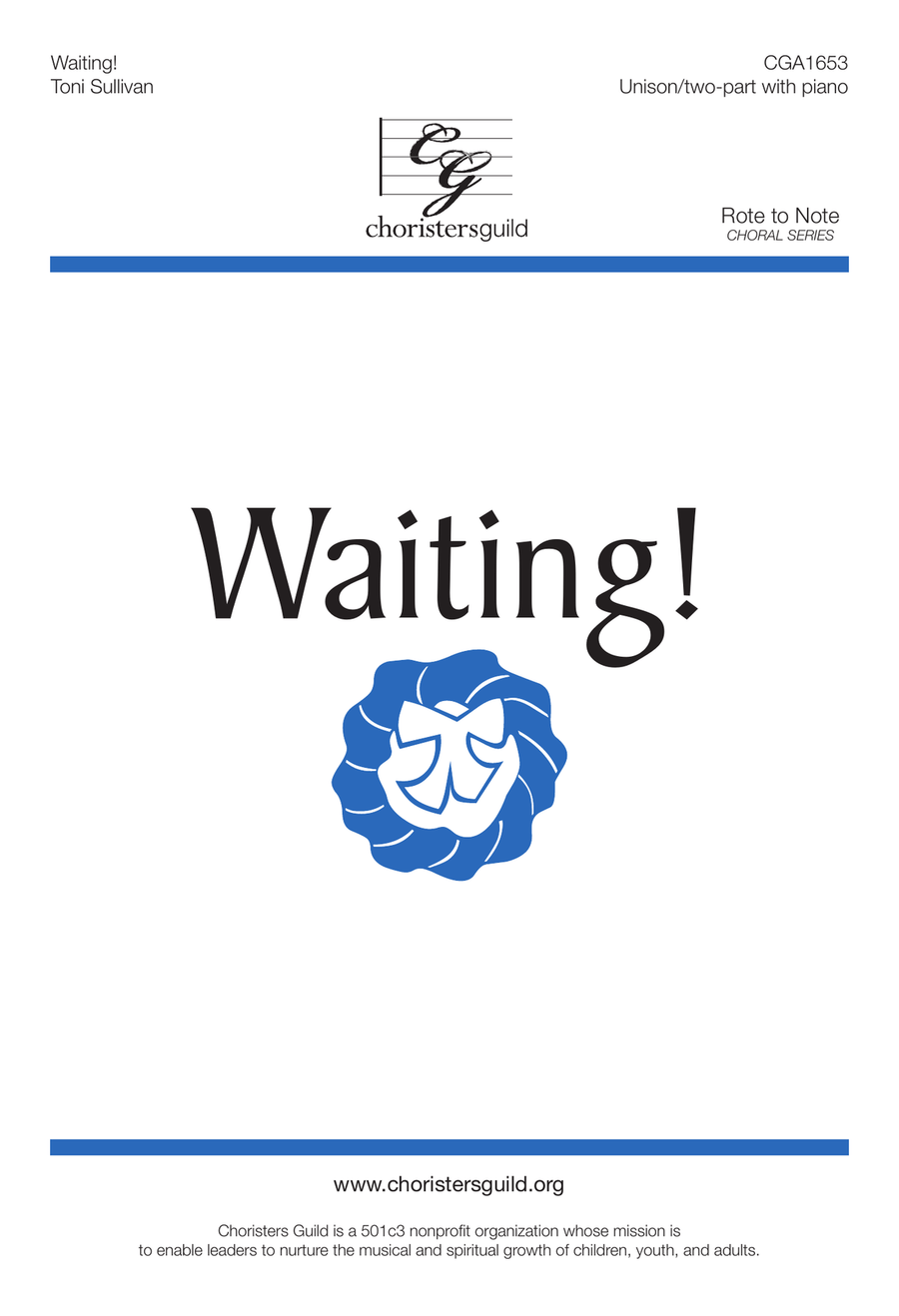 Waiting! (Unison/Two-part)