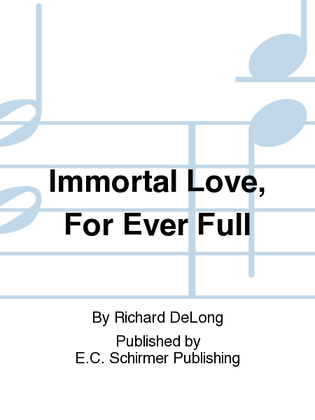 Book cover for Immortal Love, For Ever Full