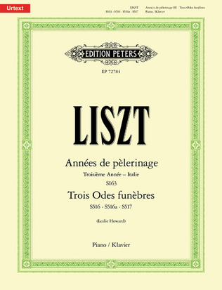Book cover for Années de pèlerinage -- Troisième Année (Italie), Trois Odes funèbres