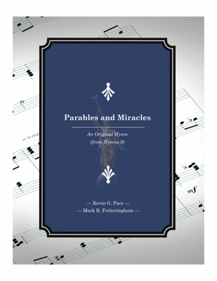 Parables and Miracles - an original hymn