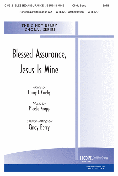 Blessed Assurance, Jesus Is Mine