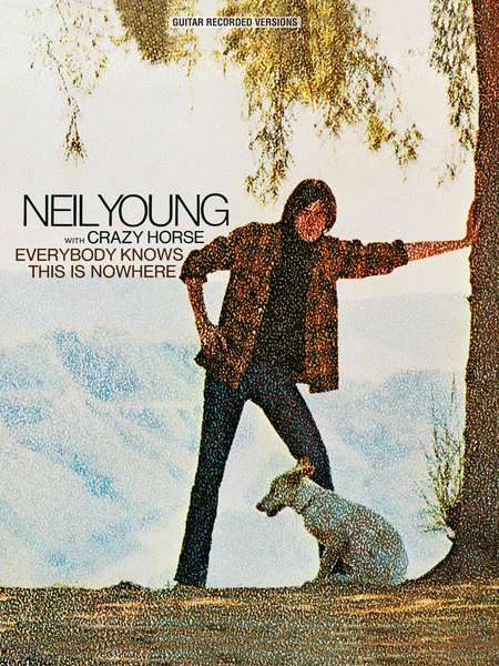 Neil Young - Everybody Knows This Is Nowhere by Neil Young Electric Guitar - Sheet Music