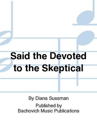 Book cover for Said the Devoted to the Skeptical