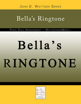 Bella's Ringtone • John D. Wattson Series
