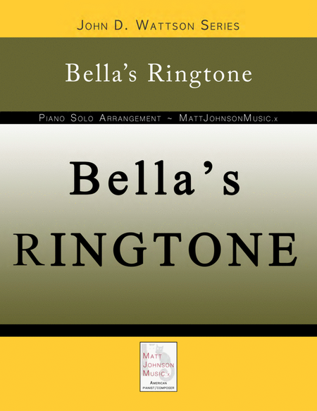 Bella's Ringtone • John D. Wattson Series image number null