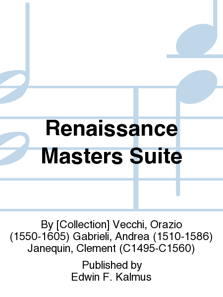Renaissance Masters Suite