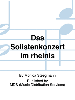 Das Solistenkonzert im rheinis