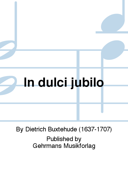 In dulci jubilo