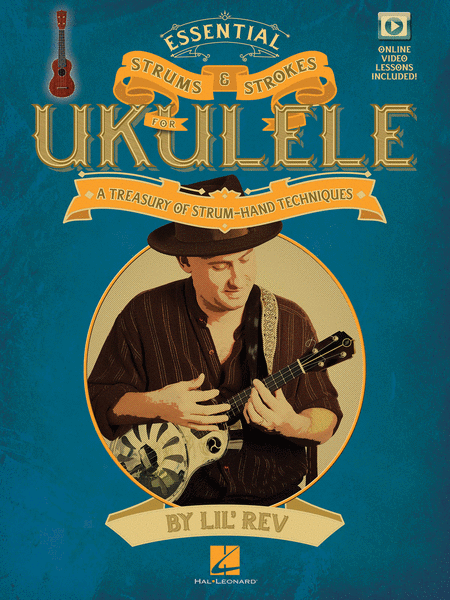 Essential Strums and Strokes for Ukulele