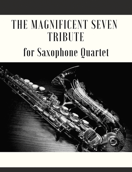 The Magnificent Seven Tribute for Saxophone Quartet image number null