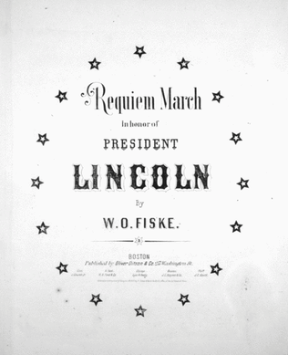 Requiem March in honor of President Lincoln