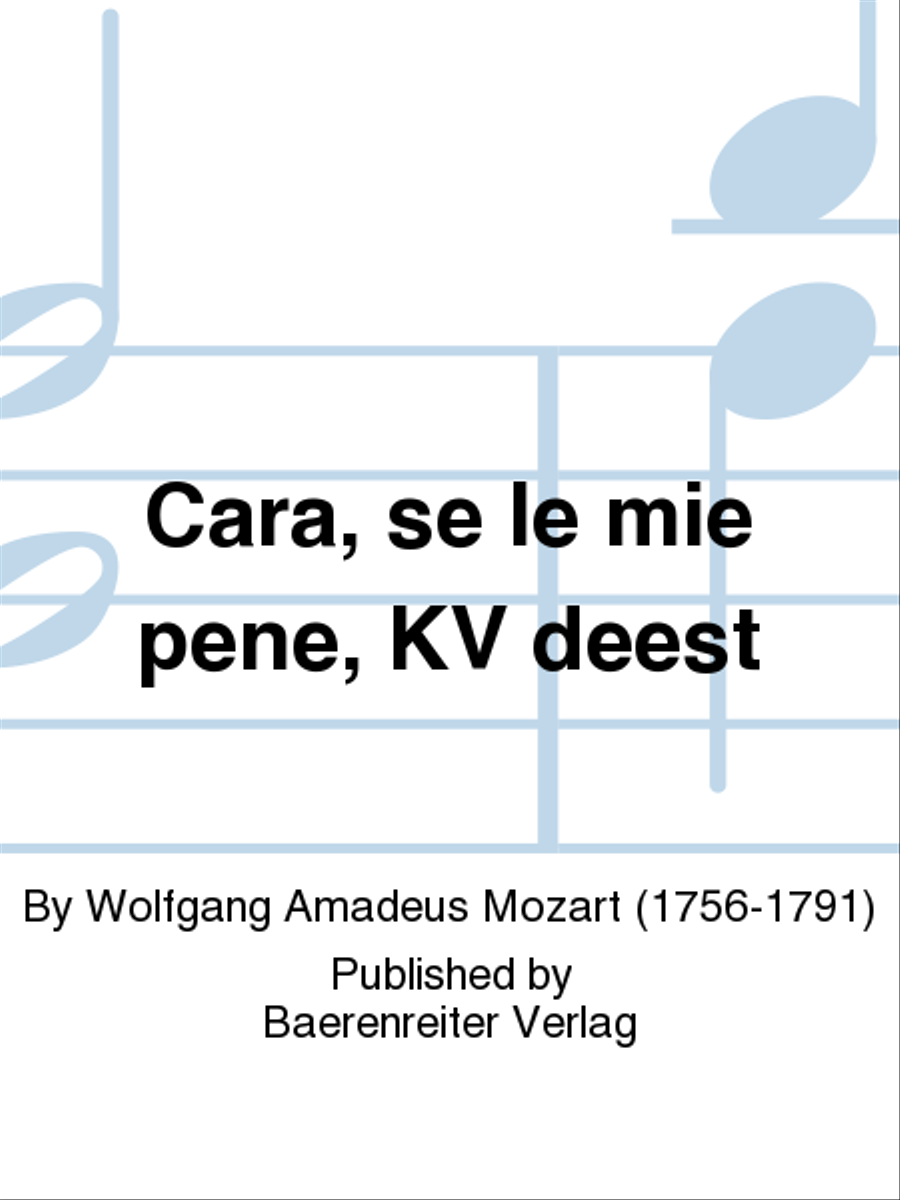 Cara, se le mie pene for Soprano and Orchestra K. deest by Wolfgang Amadeus Mozart Orchestra - Sheet Music