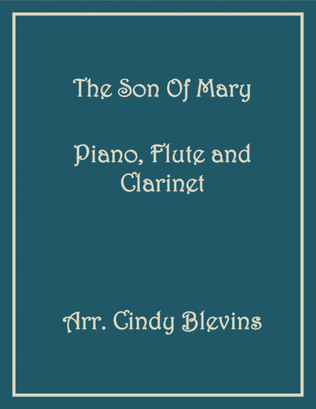 Book cover for The Son of Mary, for Piano, Flute and Clarinet