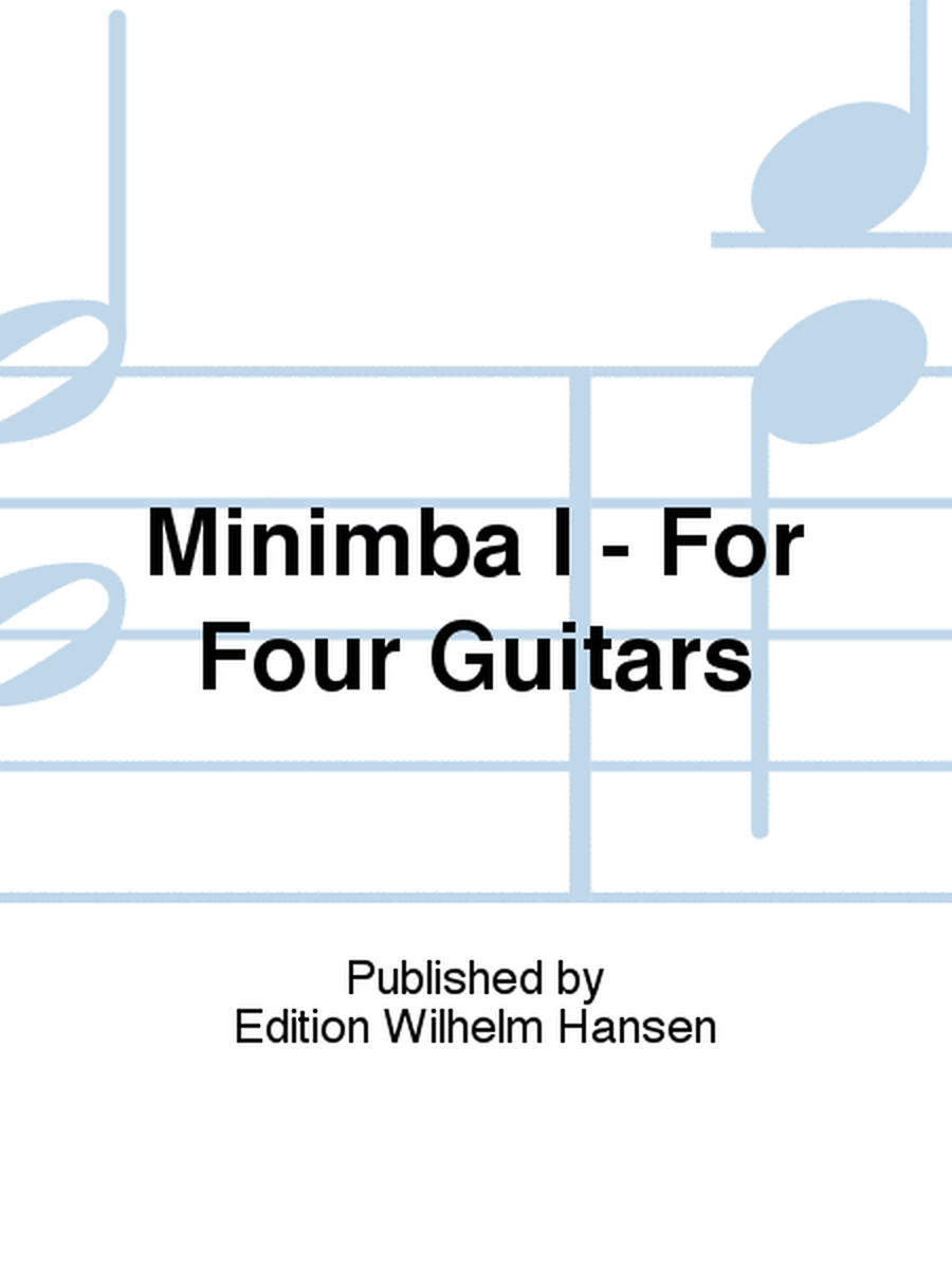 Minimba I - For Four Guitars