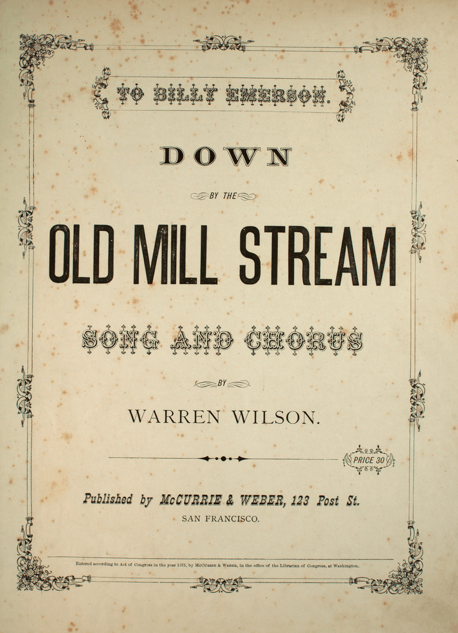 Down By the Old Mill Stream. Song and Chorus