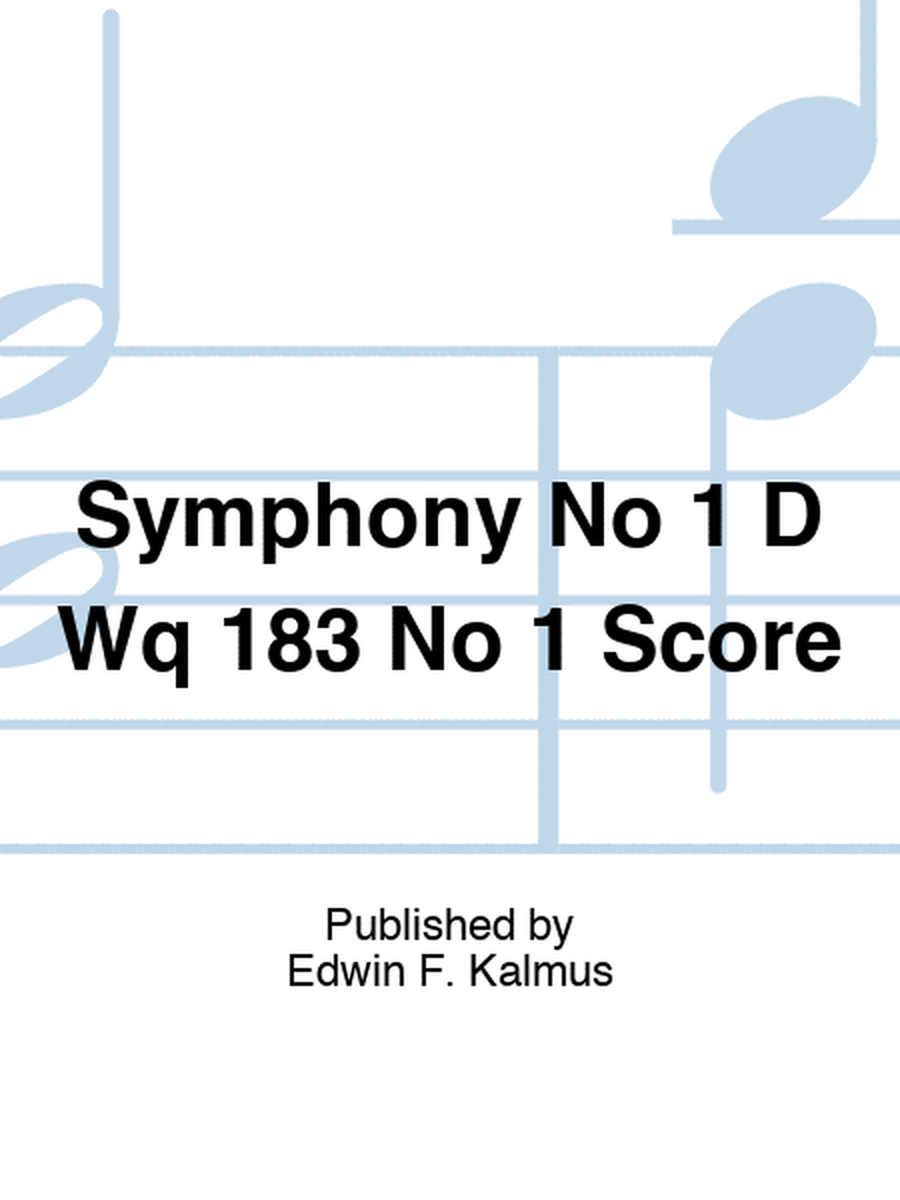 Symphony No 1 D Wq 183 No 1 Score