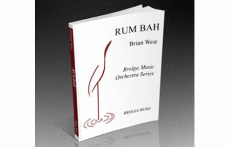 Rum Bah (for Orcherstra)