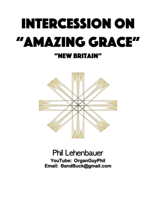 Intercession on "Amazing Grace" organ work by Phil Lehenbauer