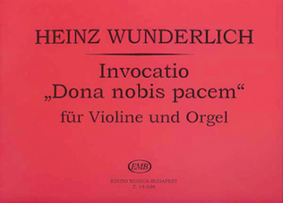 Book cover for Invocatio "Dona Nobis Pacem" for Violin and Organ