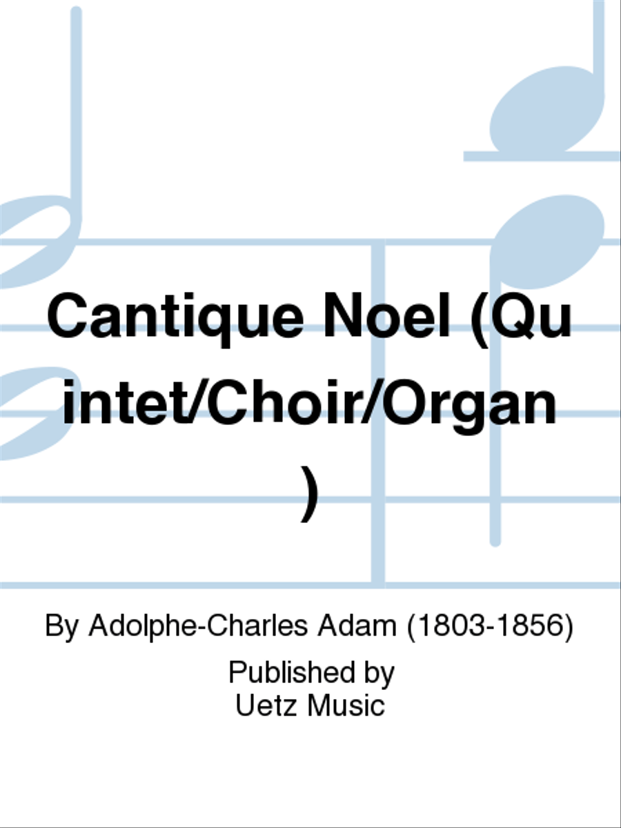 Cantique Noel Qu./Chor/Org. by Adolphe-Charles Adam Euphonium - Sheet Music