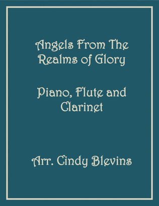 Angels From the Realms of Glory, for Piano, Flute and Clarinet