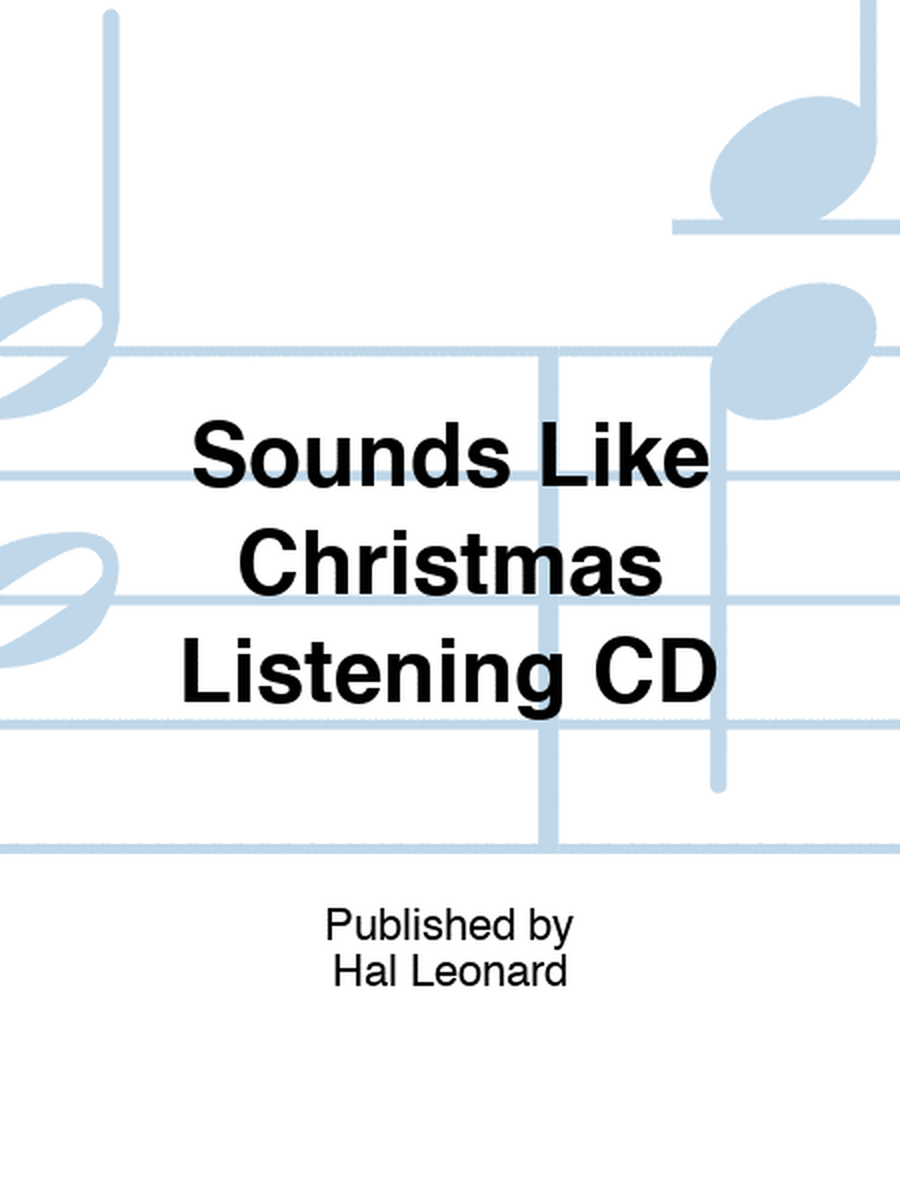 Sounds Like Christmas Listening CD