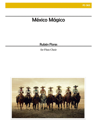 Mexico Magico for Flute Choir