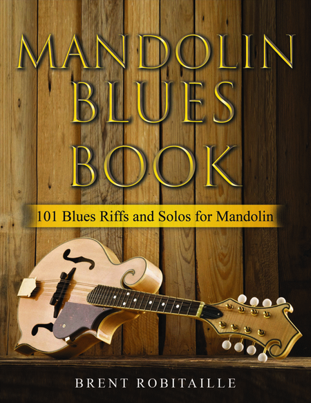 Mandolin Blues Book - 101 Blues Riffs and Solos for Mandolin image number null